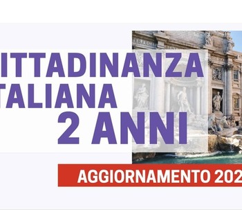 CITTADINANZA ITALIANA 2 ANNI: Le Novità